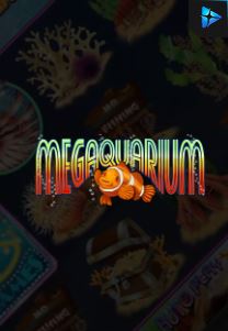 MEGAQUARIUM